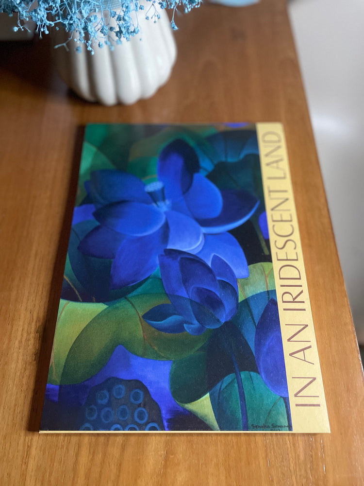 In An Iridescent Land by Senaka Senanayake