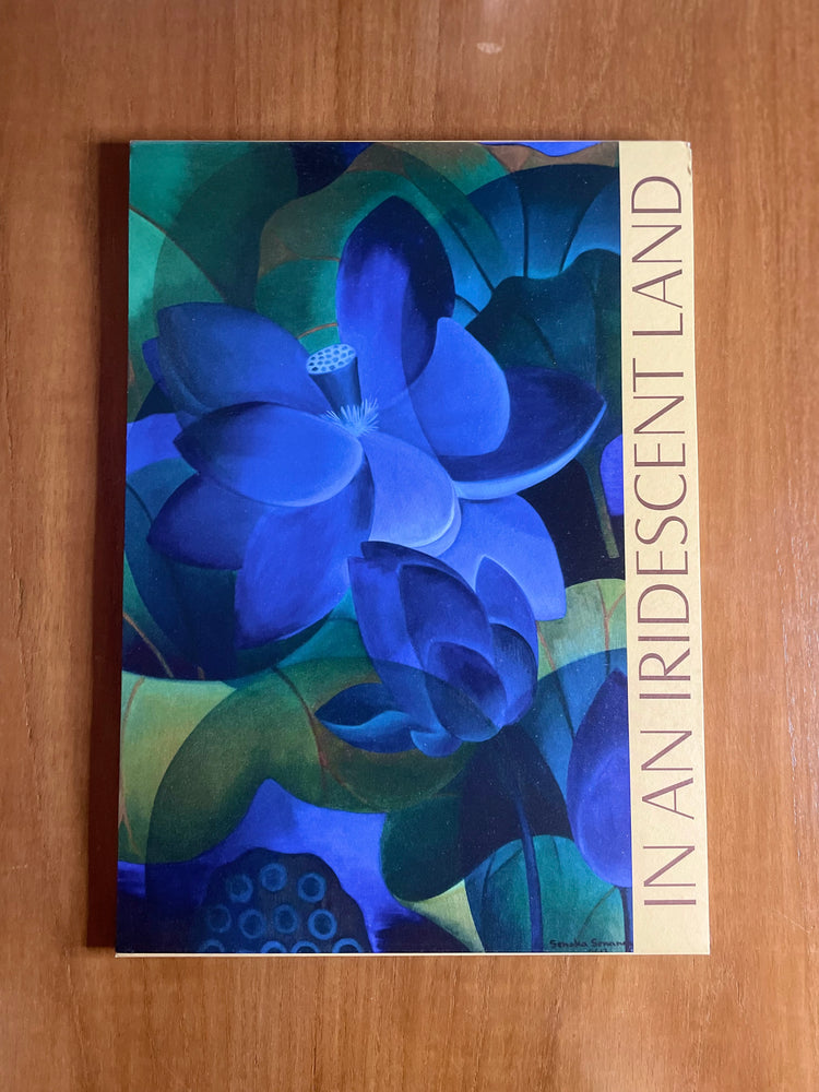 In An Iridescent Land by Senaka Senanayake