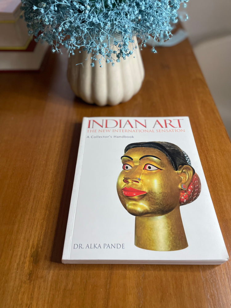 Indian Art - A Collector's Handbook by Dr. Alka Pande
